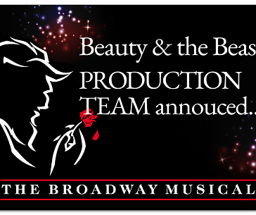 Beauty and the Beast PRODUCTION TEAM announced!